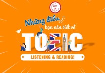 Những điều bạn nên biết về TOEIC Listening và Reading