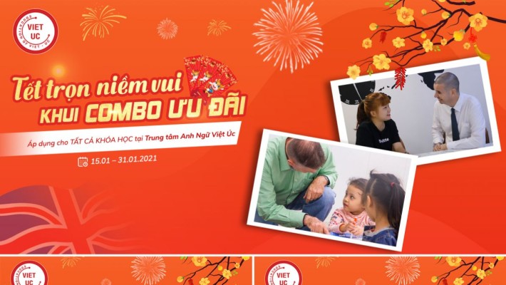 TẾT TRỌN NIỀM VUI – KHUI COMBO ƯU ĐÃI ANH NGỮ!!!